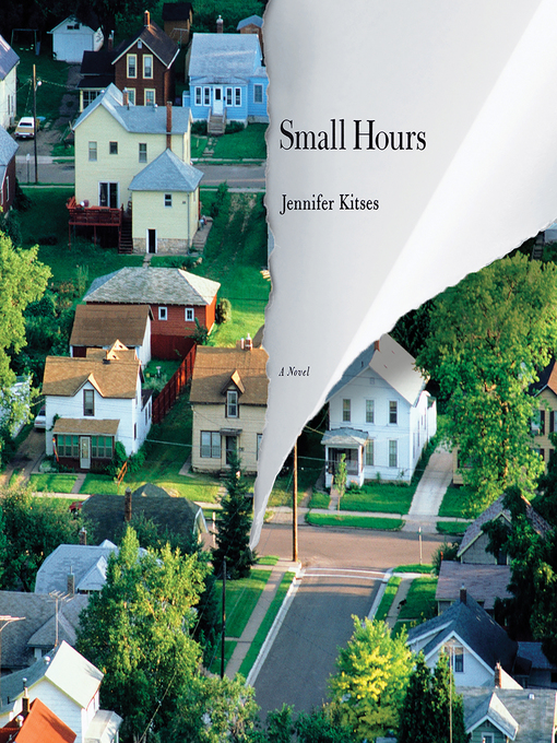 Title details for Small Hours by Jennifer Kitses - Available